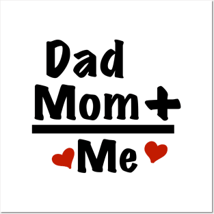 Daddy plus Mommy is Me Posters and Art